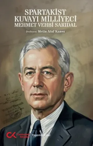Spartakist Kuvayı Milliyeci Mehmet Vehbi Sarıdal