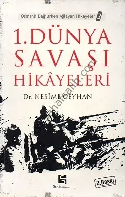 1. Dünya Savaşı Hikayeleri