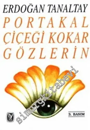 Portakal Çiçeği Kokar Gözlerin