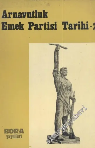 Arnavutluk Emek Partisi Tarihi 2