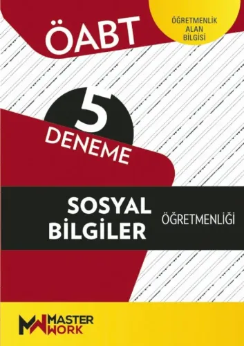 Master Work Yayınları ÖABT Sosyal Bilgiler Öğretmenliği 5 Deneme