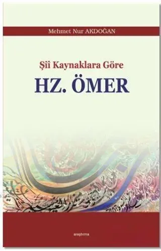 Şii Kaynaklara Göre Hz. Ömer