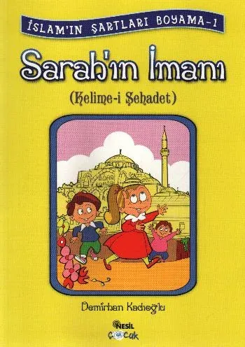 İslam'ın Şartları Boyama-1: Sarah'ın İmanı (Kelime-i Şehadet)