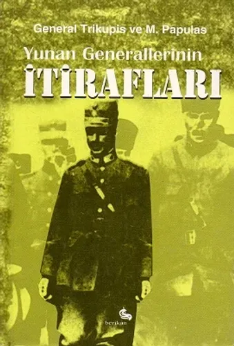 Yunan Generalinin İtirafları