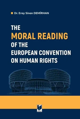 The Moral Reading of the European Convention on Human Rights