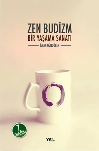 Zen Budizm; Bir Yaşama Sanatı