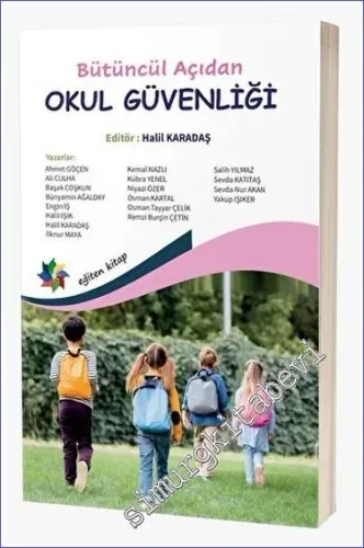 Bütüncül Açıdan Okul Güvenliği -         2023