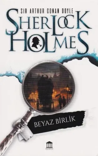 Sherlock Holmes Beyaz Birlik