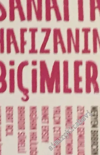 Sanatta Hafızanın Biçimleri -         2018
