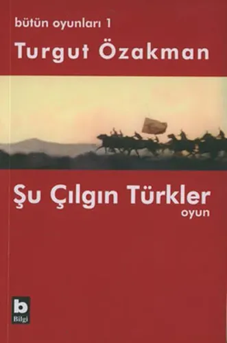 Şu Çılgın Türkler Tiyatro Oyunu