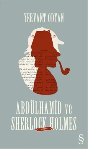 Abdülhamid ve Sherlock Holmes Yervant Odyan