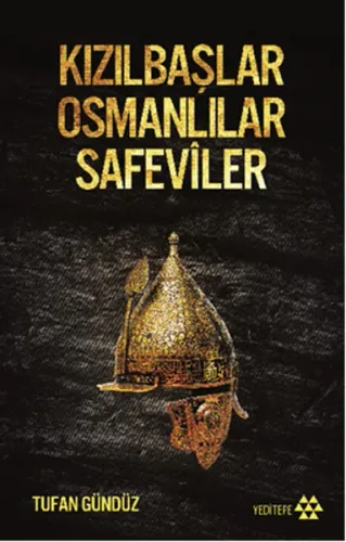 Kızılbaşlar Osmanlılar Safevîler