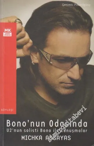 Bono'nun Odasında U2'nun Solisti Bono ile Konuşmalar -        2006