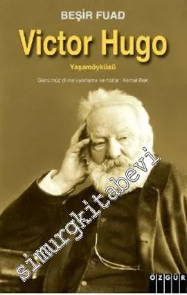 Victor Hugo - Yaşamöyküsü -