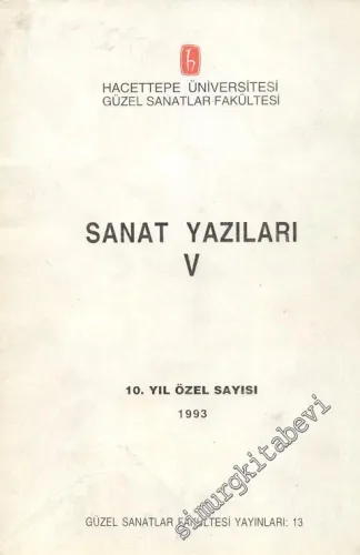 Sanat Yazıları: 5 -