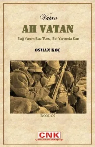 Vatan Ah Vatan (Sağ Yanım Buz Tuttu, Sol Yanımda Kan)
