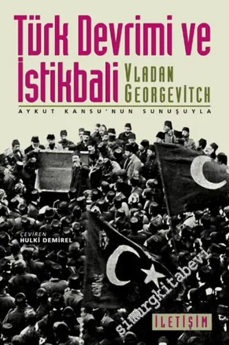 Türk Devrimi ve İstikbali -        2005