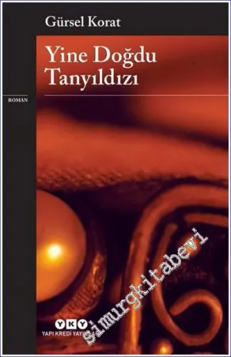 Yine Doğdu Tanyıldızı -