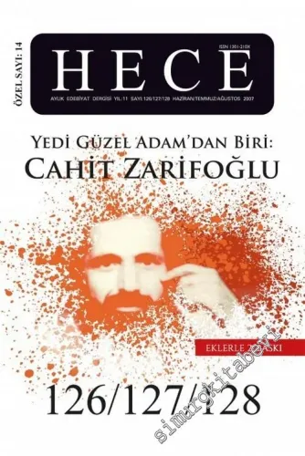 Hece Aylık Edebiyat Dergisi - Yedi Güzel Adam'dan Biri Cahit Zarifoğlu Özel Sayısı, Özel Sayı 14 - Sayı 126 - 128    Yıl: 11   2017