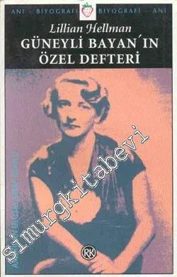 Güneyli Bayan'ın Özel Defteri - Anılar -