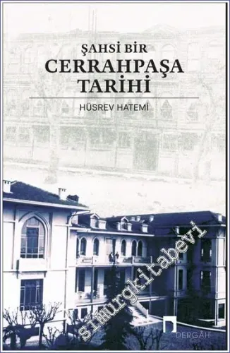 Şahsi Bir Cerrahpaşa Tarihi - 2023