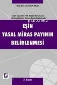 Eşin Yasal Miras Payının Belirlenmesi