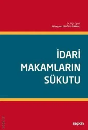 İdari Makamların Sükutu