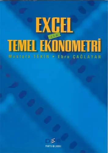 EXCEL İLE TEMEL EKONOMETRİ