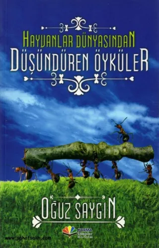 Hayvanlar Dünyasından Düşündüren Öyküler