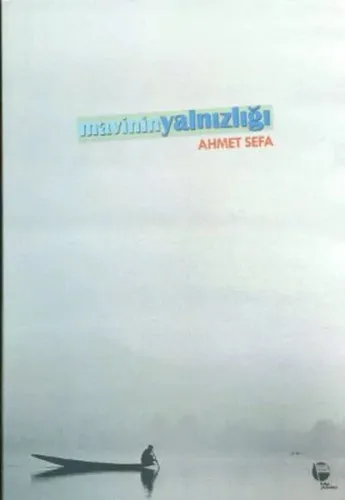 Mavinin Yalnızlığı