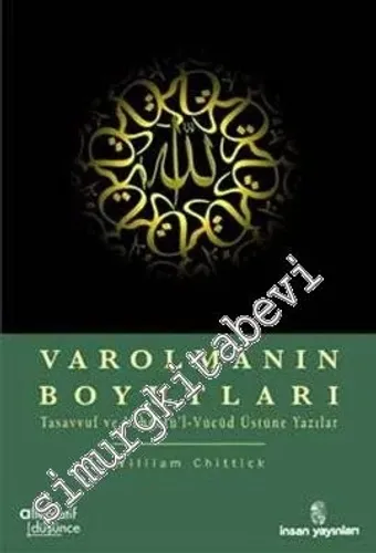 Varolmanın Boyutları : Tasavvuf ve Vahdetül-Vücud Üstüne Yazılar -        2020
