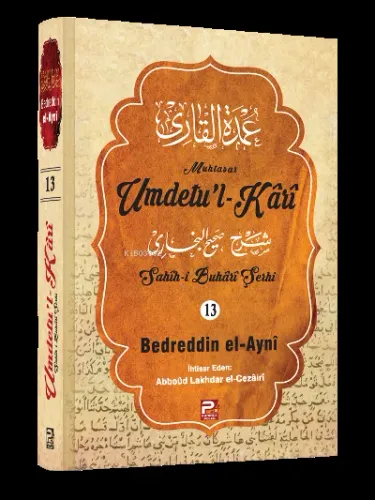 Umdetu'l-Kari (Sahih-i Buhari Şerhi) 13. cilt