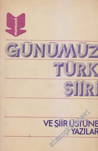 Yansıma Şiir Özel Sayısı: Günümüz Türk Şiiri ve Şiir Üstüne Yazılar  - 18      Haziran 1973