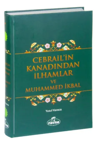Cebrail'in Kanadından İlhamlar ve Muhammed İkbal