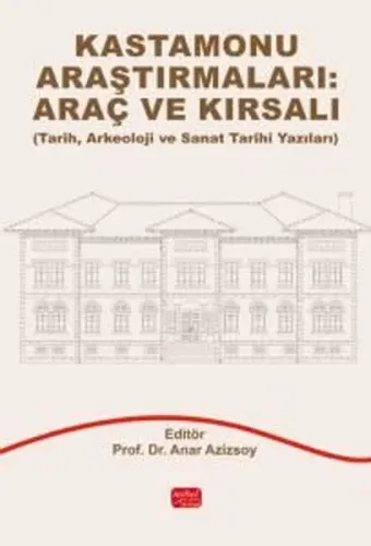 Kastamonu Araştırmaları: Araç ve Kırsalı