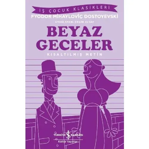 Kültür - İş Bankası Fyodor Mihayloviç Dostoyevski Kısaltıl