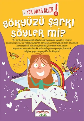 Yok Daha Neler - Gökyüzü Şarkı Söyler Mi? | benlikitap.com