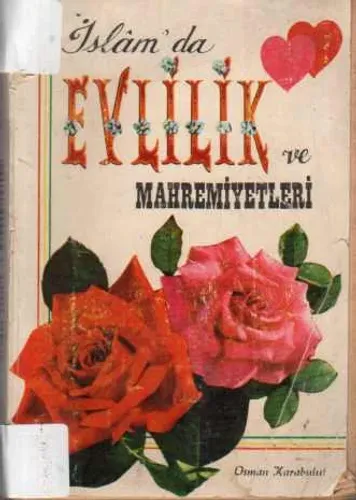 İslam'da Evlilik ve Mahremiyetleri