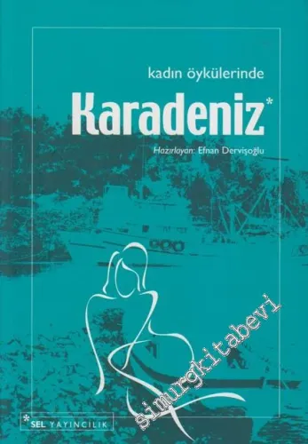 Kadın Öykülerinde Karadeniz -