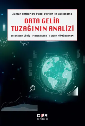 ORTA GELİR TUZAĞININ ANALİZİ