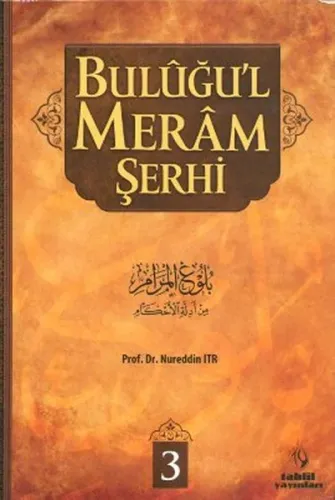Buluğu'l Meram Şerhi Cilt: 3 (Ciltli)