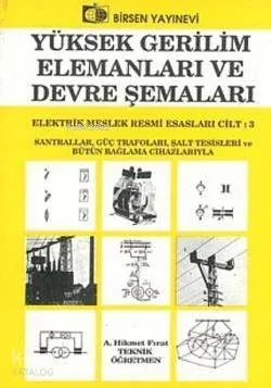 Yüksek Gerilim Elemanları ve Devre Şemaları