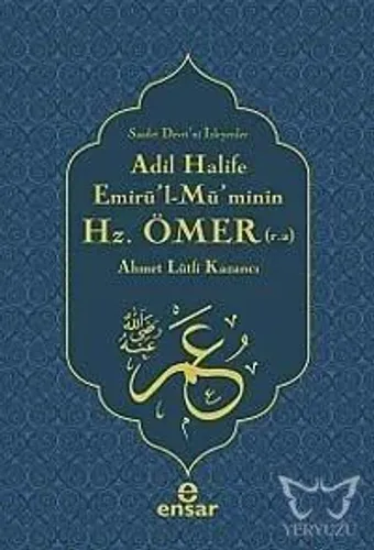 Adil Halife Emirül-Müminin Hz. Ömer (r.a.)