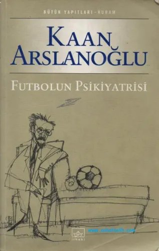 Futbolun Psikiyatrisi