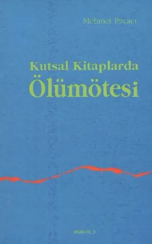 Kutsal Kitaplarda Ölümötesi