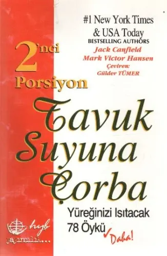 T.S.Ç. 2. Porsiyon: Yüreğinizi Isıtacak 78 Öykü J.Canfield-M.V.Hansen