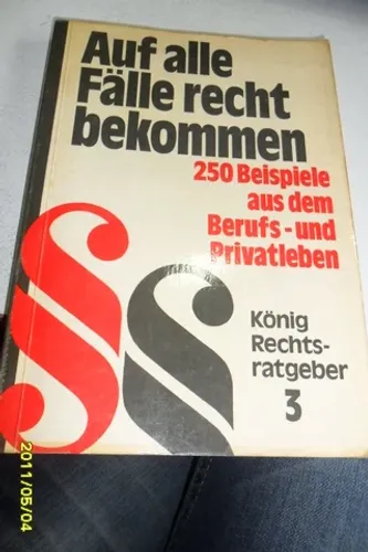 Auf Alle Falle Recht Bekommen