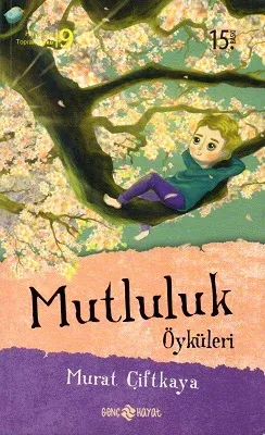 Mutluluk Öyküleri