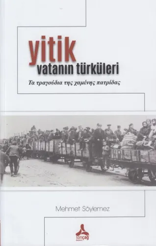 Yitik Vatanın Türküleri