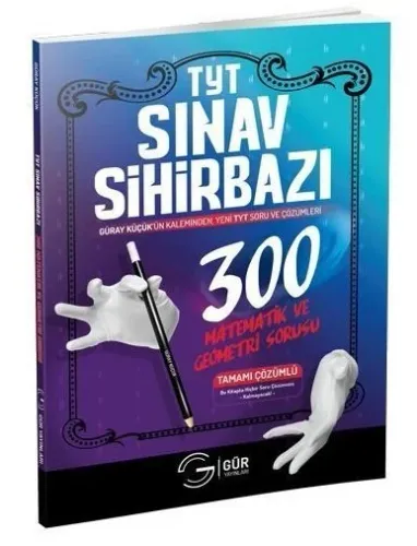 TYT Matematik ve Geometri Sınav Sihirbazı 300 Soru Bankası